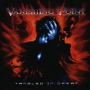 Review: Vanishing Point - Tangled In Dream