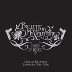 Bullet For My Valentine: Hand Of Blood (EP)