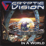 Cryptic Vision: In A World