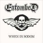 Entombed: When In Sodom (EP)
