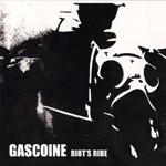 Gascoine: Riot´s Ride