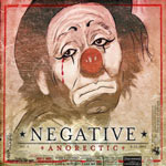 Review: Negative - Anorectic