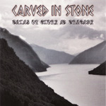 Carved In Stone: Tales Of Glory & Tragedy