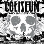 Coliseum: No Salvation