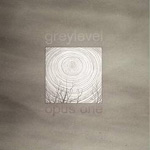 Grey Level: Opus One