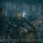 Kill The Romance: Take Another Life