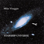 Mike Visaggio: Starship Universe