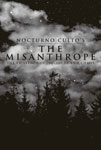 Review: Nocturno Culto - The Misanthrope – The Existence Of…Solitude And Chaos