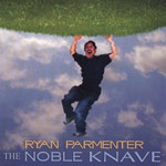 Review: Ryan Parmenter - The Noble Knave