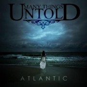 Many Things Untold: Atlantic