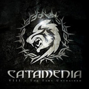 Catamenia: VIII - The Time Unchained