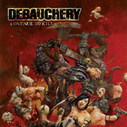 Debauchery: Continue To Kill