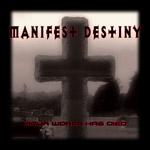 Manifest Destiny: Your World Has Died