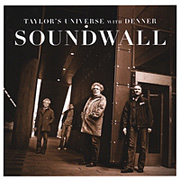 Taylor’s Universe With Denner: Soundwall