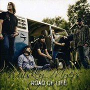 Whiskey Myers: Road Of Life