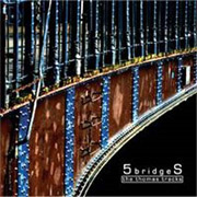 5bridgeS: The Thomas Tracks
