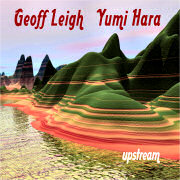 Review: Geoff Leigh & Yumi Hara - Upstream