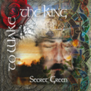 Review: Secret Green - To Wake The King