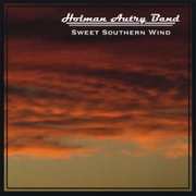 Holman Autry Band: Sweet Southern Wind