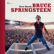 Dave Marsh: Bruce Springsteen