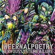 Infernal Poetry: Nervous System Failure