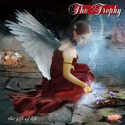 The Trophy: The Gift Of Life