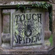 Touch The Spider: I Spit On Your Grave