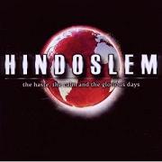 Hindoslem: The Haste, The Calm And The Glorious Days