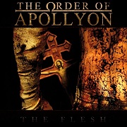 The Order Of Apollyon: The Flesh