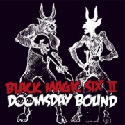 Black Magic Six II: Doomsday Bound