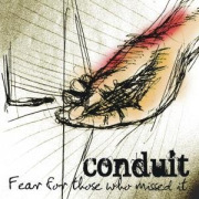 Conduit: Fear For Those Who Missed It