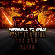 Review: Farewell To Arms - Waiting Till The Sky Falls