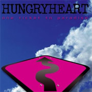Hungryheart: One Ticket To Paradise