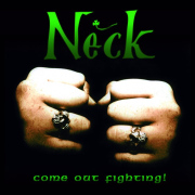 Neck: Come Out Fighting!