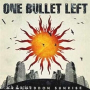 Review: One Bullet Left - Armageddon Sunrise