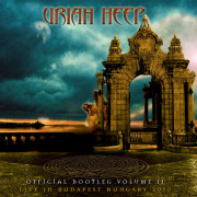 Uriah Heep: Official Bootleg Vol. 2 - Live in Budapest, Hungary 2010