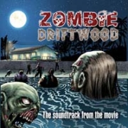 Review: Various Artists - Zombie Driftwood – The Soundtrack From The Movie