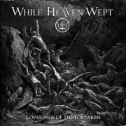 Review: While Heaven Wept - Lovesongs Of The Forsaken