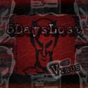 5 Days Lost: The Virus