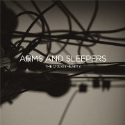 Arms And Sleepers: The Organ Hearts