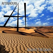 After Hours: Against The Grain