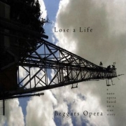 Beggar's Opera: Lose A Life (Nano Opera)
