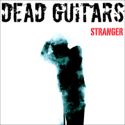 Dead Guitars: Stranger