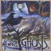 George Hennig: Ghosts