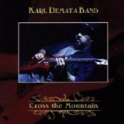 Karl Demata Band: Cross the Mountain