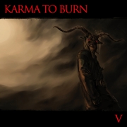 Karma To Burn: V