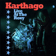 Karthago: Live At The Roxy