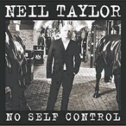 Review: Neil Taylor - No Self Control