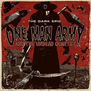 Review: One Man Army & The Undead Quartet - The Dark Epic