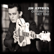 Jim Jeffries: Coming To Get You